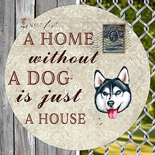 Забавно Куче-Метална Лидице Табела с Надпис: Къща без куче-това е просто Къща, Кръгла Закачалка за домашни кучета,