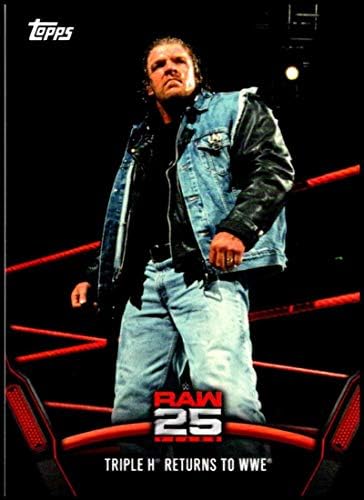 2018 Начело на WWE, Now Then Forever 25 години Raw RAW-17 Triple H се Връща в търговската карта на WWE Борба